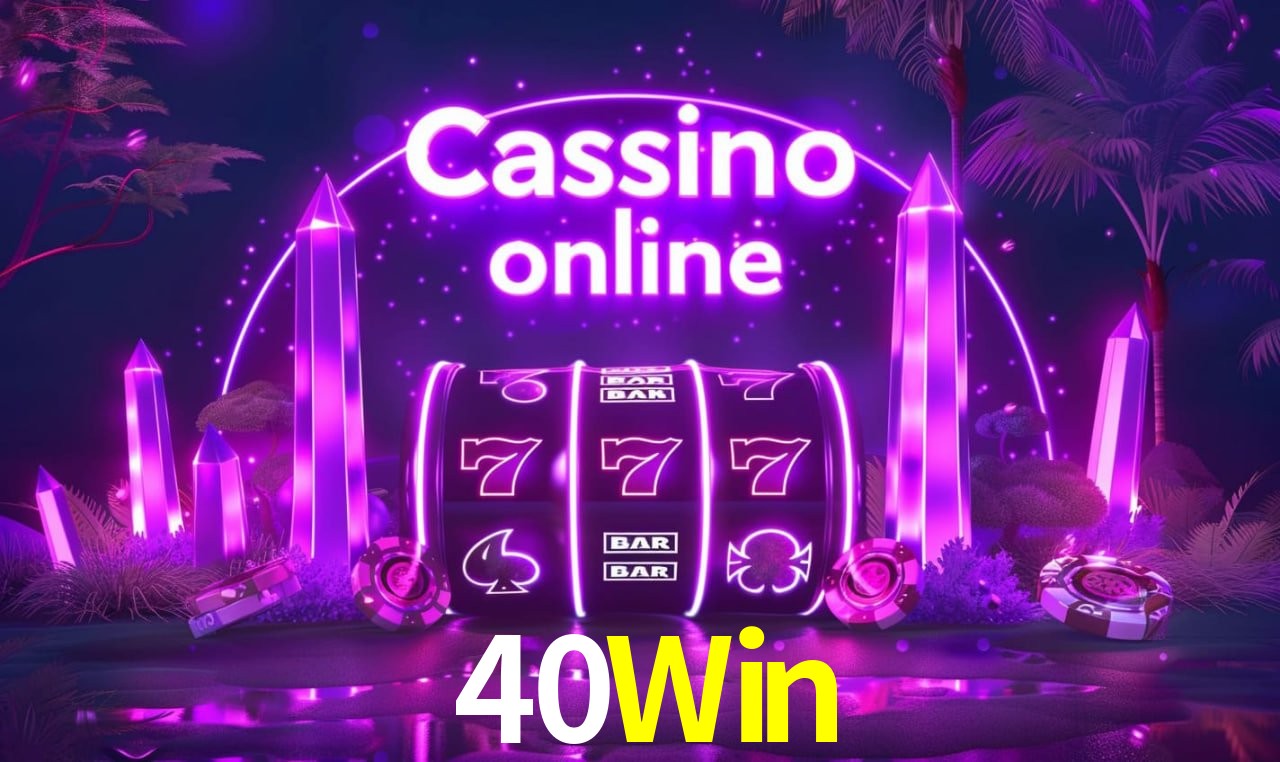 A Popularidade dos Caça-Níqueis no 40Win